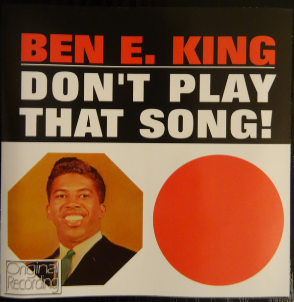 Cover for Don't Play That Song! by Ben E. King